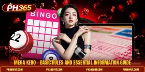 Mega Keno - Basic Rules And Essential Information Guide