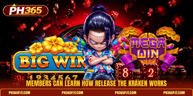 Members can learn how Release the Kraken works Members can learn how Release the Kraken works