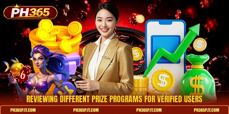 Reviewing different prize programs for verified users